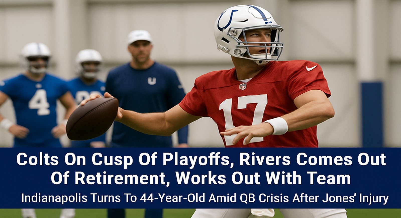 Philip Rivers Colts Workout 2025: 44-Year-Old Veteran Returns for QB Trial After Daniel Jones Torn Achilles