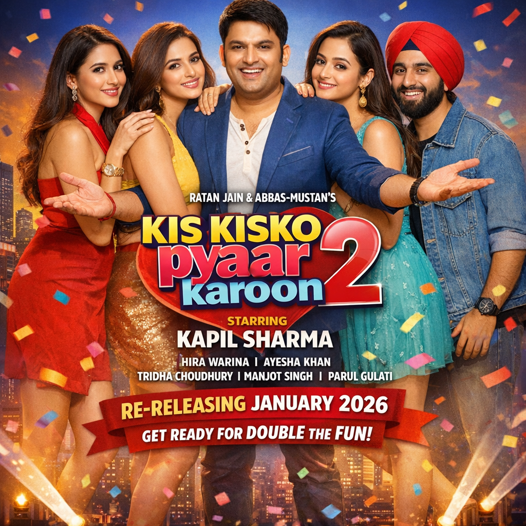 Kis Kisko Pyaar Karoon 2 Re-Release January 2026: Kapil Sharma Comedy Returns After Box Office Battle with Dhurandhar